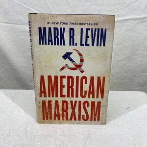 American Marxism by Mark R. Levin Hardcover Threshold Editions First Edition